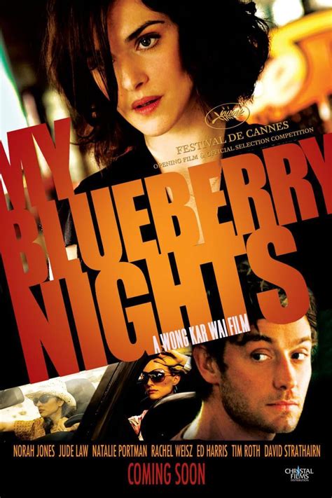 My Blueberry Nights (2007) .